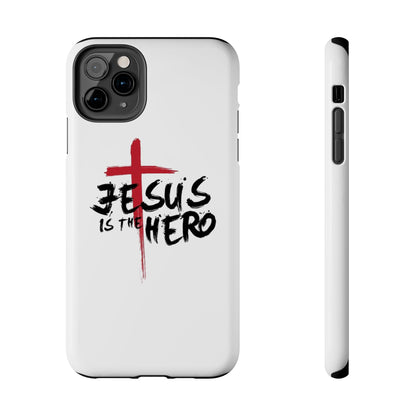 Jesus Is The Hero Phone Case