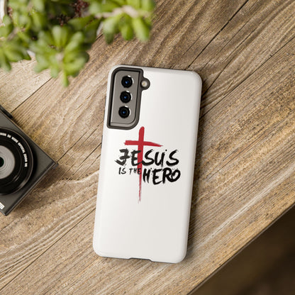 Jesus Is The Hero Phone Case