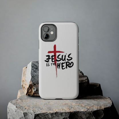 Jesus Is The Hero Phone Case