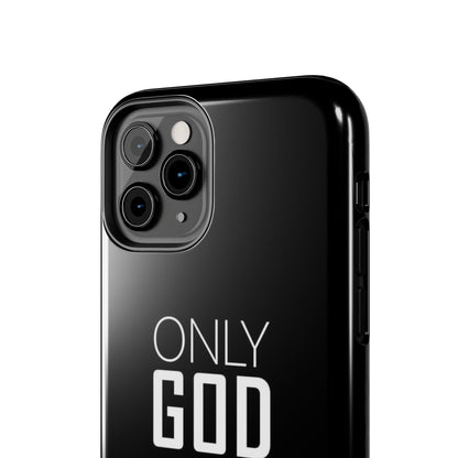 Only God Phone Case