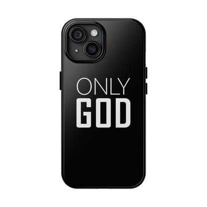 Only God Phone Case