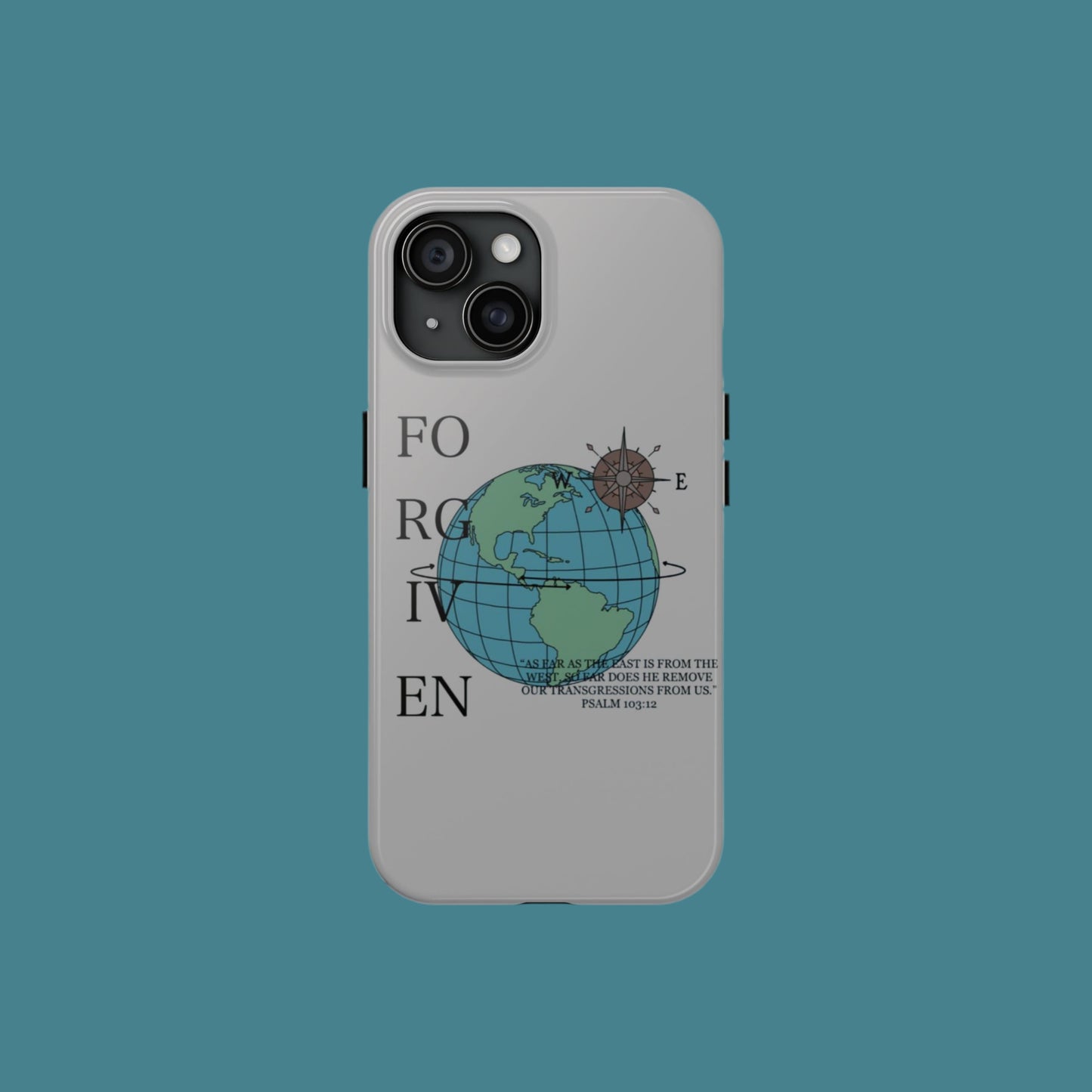 Forgiven Globe Phone Case