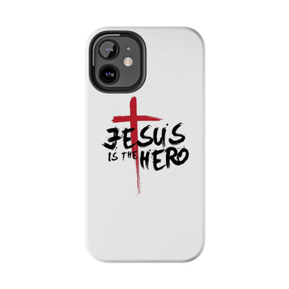 Jesus Is The Hero Phone Case