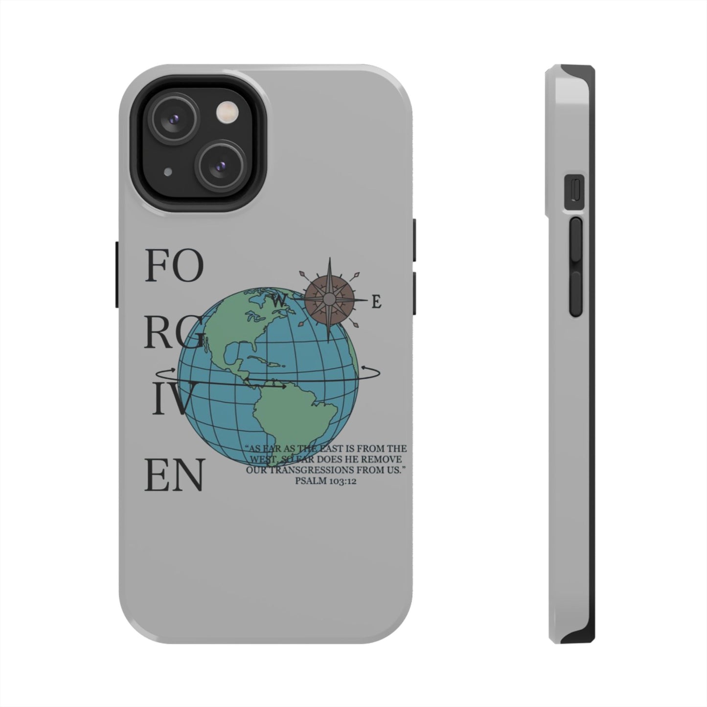 Forgiven Globe Phone Case