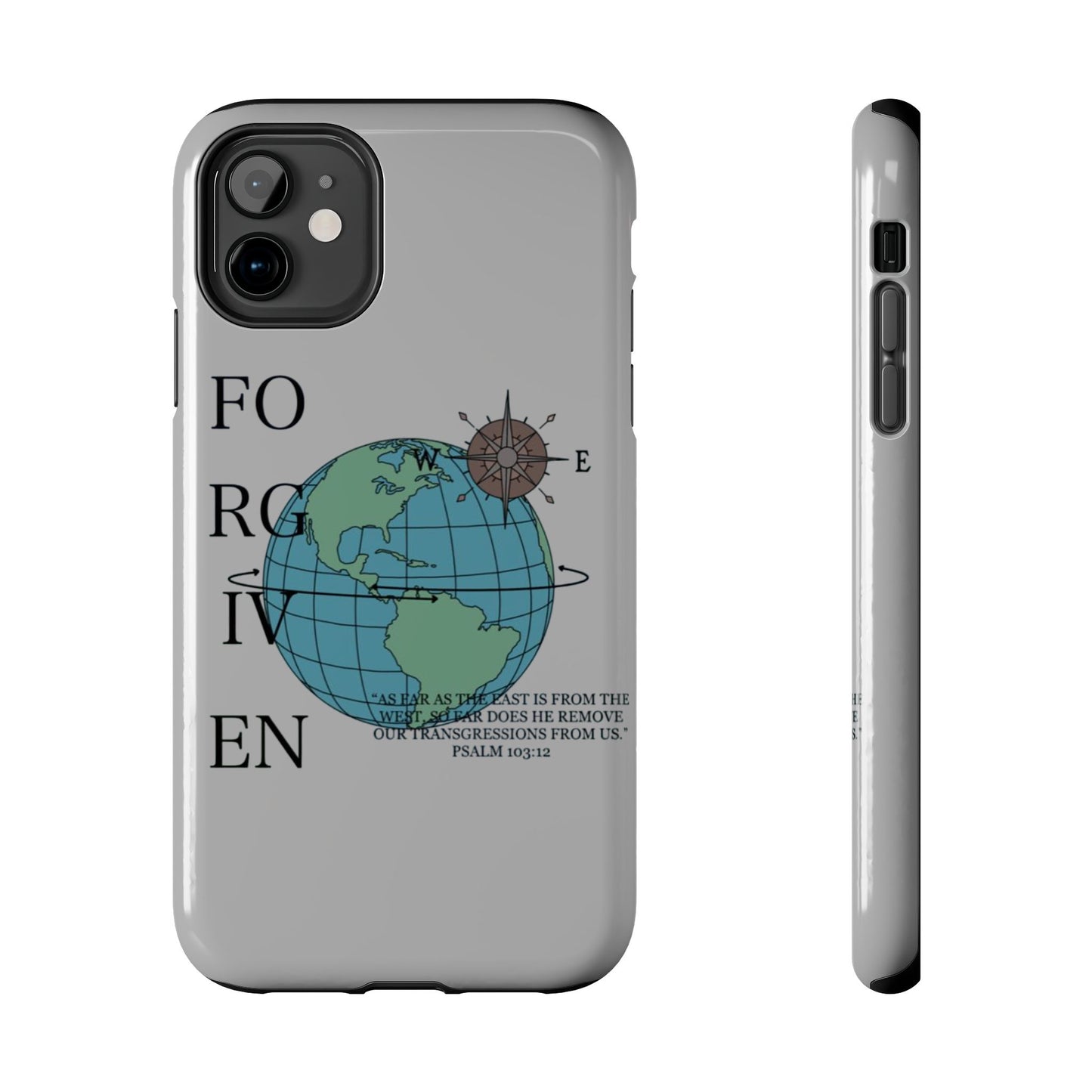 Forgiven Globe Phone Case