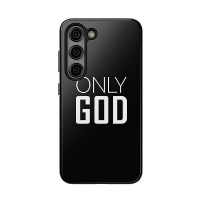 Only God Phone Case