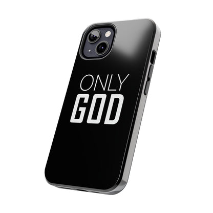 Only God Phone Case